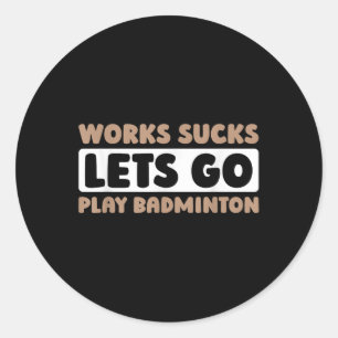 Badminton Court Racket Spieler - Racquet Team Shut Runder Aufkleber