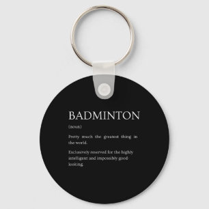 Badminton-Definition - Lustige sarkastische Badmin Schlüsselanhänger