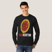 Badminton Devil Badminton Player Shuttlecock Sport T-Shirt (Vorne ganz)