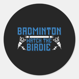 Badminton - Die Birdie Runder Aufkleber