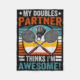 Badminton Doubles Partner Thinks Im Phantastisch Fleecedecke