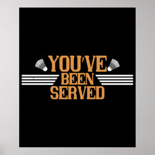 Badminton - Du bist serviert Poster