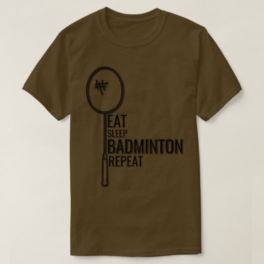 Badminton Eat Sleep Badminton Wiederholung 1 T-Shirt (Design vorne)