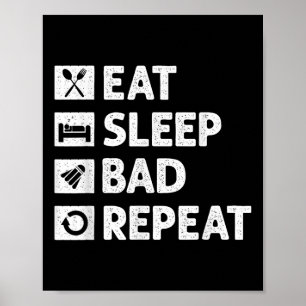 Badminton Eat Sleep Wiederholung Funny Shuttle Mem Poster