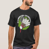 Badminton Enthusiast Racket Shuttlecock Badminton T-Shirt (Vorderseite)