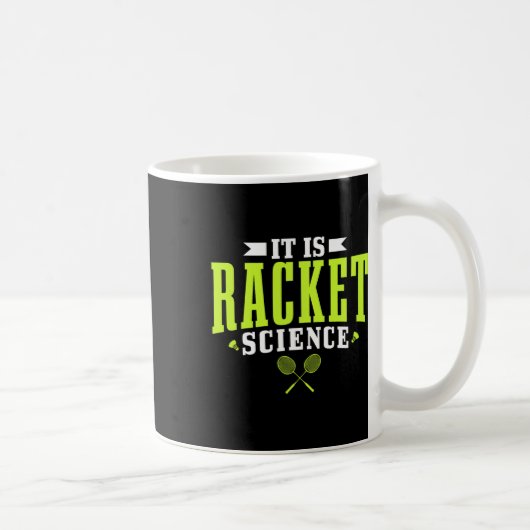 Badminton es ist Racket Science Men Funny Kaffeetasse (Rechts)