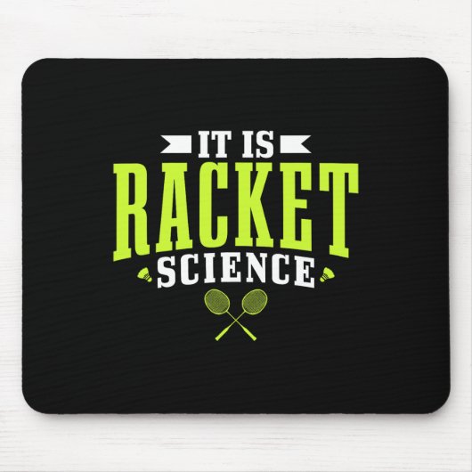 Badminton es ist Racket Science Men Funny Mousepad (Vorne)