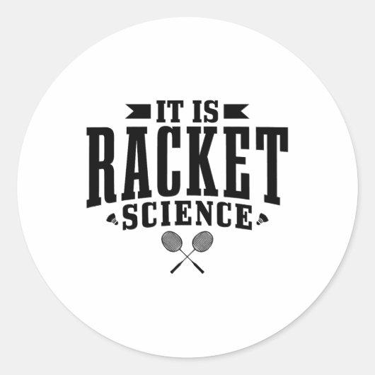 Badminton es ist Racket Science Men Funny Runder Aufkleber (Vorderseite)