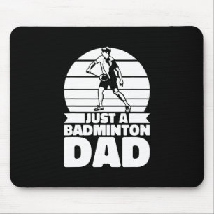Badminton Father Shuttle - Spieler nur eine Badmin Mousepad