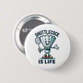 Badminton Forever Cartoon Shuttle And Racket Graph Button (Vorne & Hinten)
