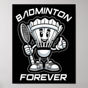 Badminton Forever Cartoon Shuttle und Racket Graph Poster