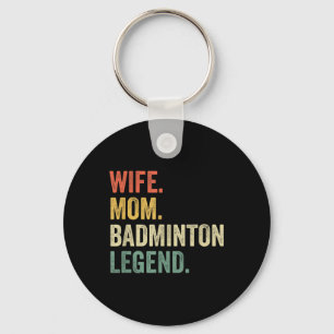 Badminton Funny Ehefrau Mama Legend Vintag Mütter Schlüsselanhänger