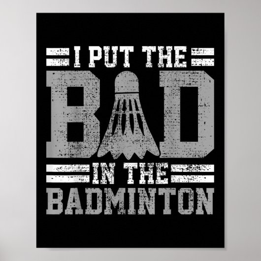 Badminton Funny Saying Player Gift  Poster (Vorne)