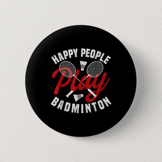 Badminton Game Coach Happy Shuttle Badminton Playe Button (Vorderseite)