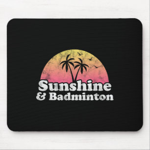 Badminton-Geschenk - Sonnenschein Und Badminton Fü Mousepad