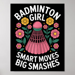 Badminton Girl Shuttle Funny Badminton Poster