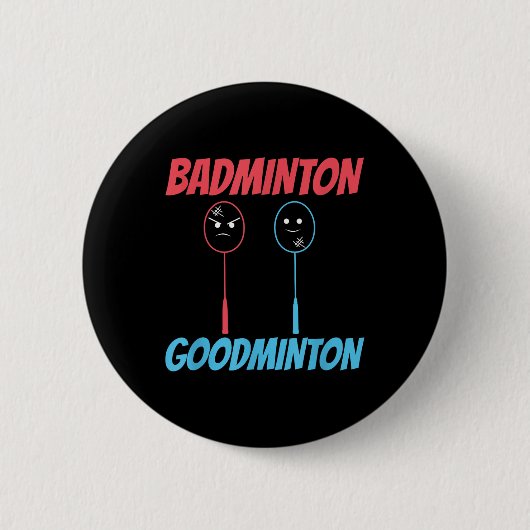 Badminton Goodminton Racket Meme  Button (Vorderseite)