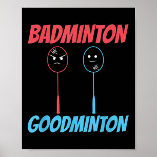 Badminton Goodminton-Schläger-Meme Poster