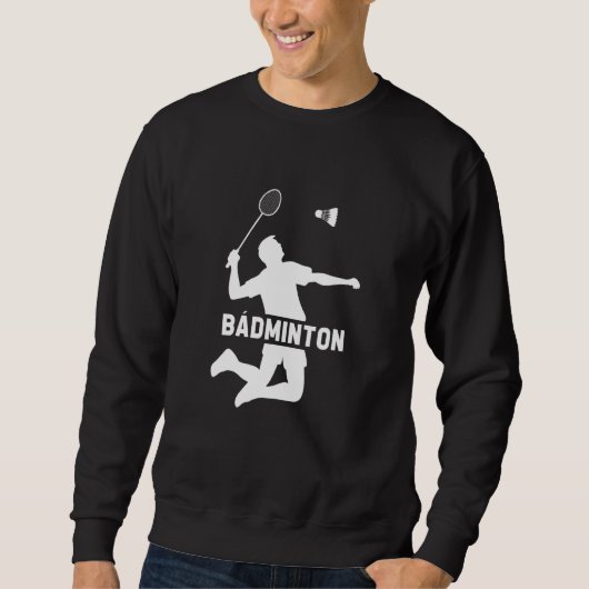 Badminton Graphic Badminton Player Shuttlecock Spo Sweatshirt (Vorderseite)