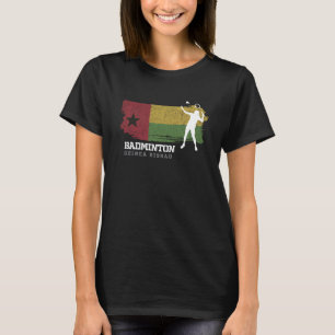 Badminton Guinea Bissau Net Games Player Ba T-Shirt