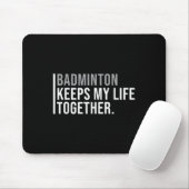 Badminton Hobby Badminton-Spielerquote Mousepad (Mit Mouse)
