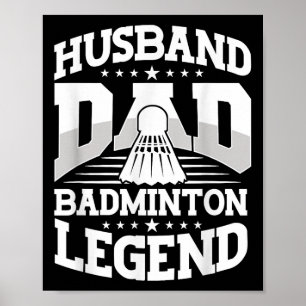Badminton, Husband-Vater Badminton Legend Shuttle Poster