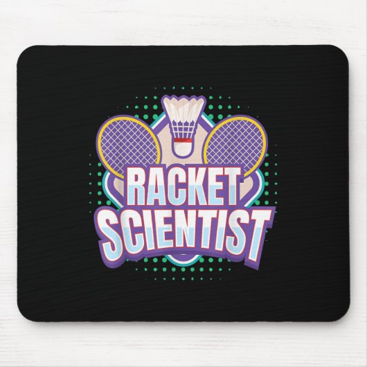 Badminton I Racket Scientist I Badminton Racket Sh Mousepad (Vorne)