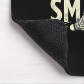 Badminton Ich kam, um Shuttle zu zerschmettern Mousepad (Ecke)