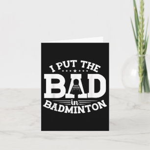 Badminton, ich setze das Bad in Badminton, ein Wit Karte