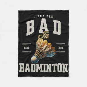 Badminton Ich stecke das Schlechte in den Badminto Fleecedecke