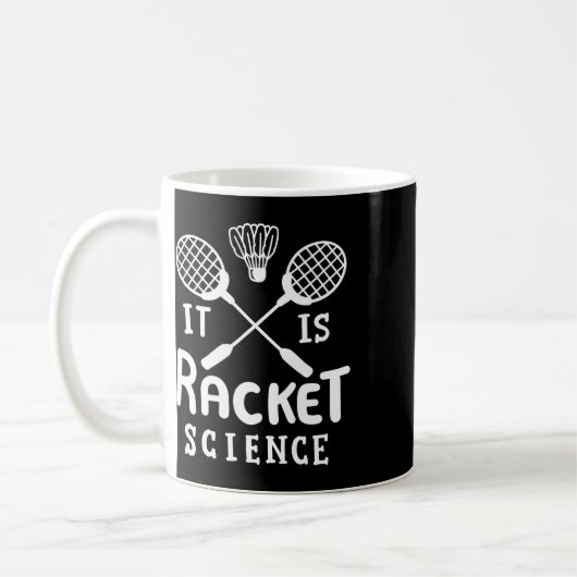 Badminton ist die Racket-Wissenschaft Kaffeetasse (Links)