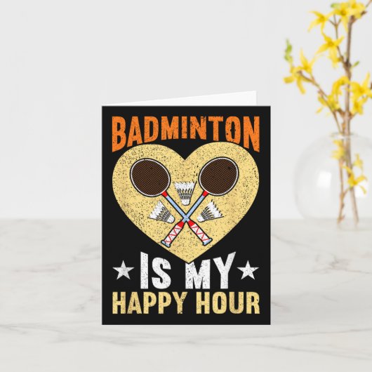 Badminton ist meine glückliche Stunde Funny Badmin Karte (Gelbe Blume)
