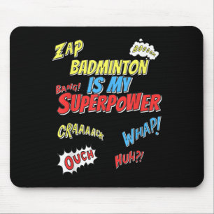 Badminton ist meine Supermacht - Badminton Player Mousepad