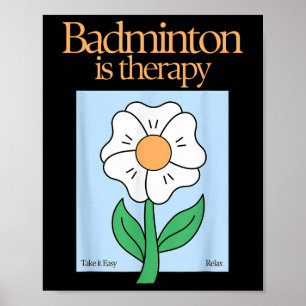 Badminton ist therapeutisches Racket Sport Stress  Poster