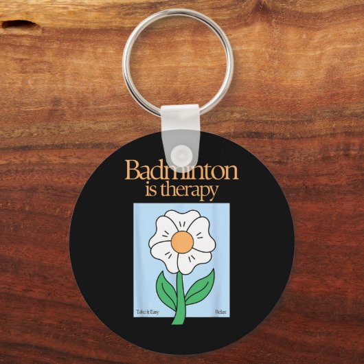 Badminton ist therapeutisches Racket Sport Stress Schlüsselanhänger (Vorderseite)
