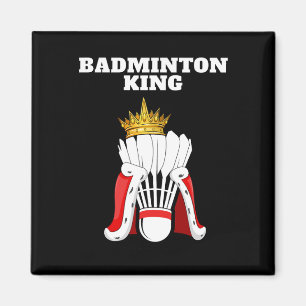 Badminton King Mens Badminton Player Shirt Boys Ba Magnet