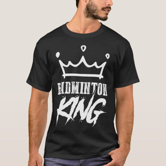 Badminton King net badminton funny  T-Shirt (Vorderseite)