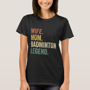 Badminton Lustige Ehefrau Mutter Legende Vintage M T-Shirt