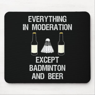 Badminton - Lustiger Badminton-Spieler und Bier Mousepad