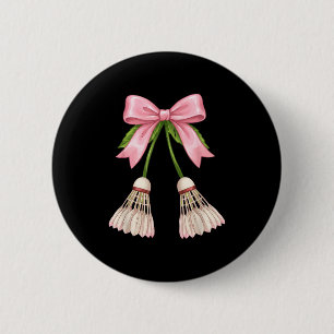 Badminton Mädchen Frauen Kokette Rosa Schleife Bad Button