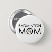 Badminton-Mama Button (Vorne & Hinten)