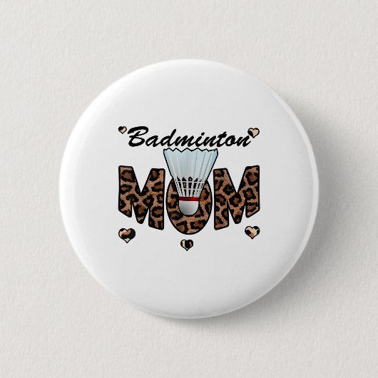 Badminton Mama Leopard Funny Badminton Mama Mütter Button (Vorderseite)