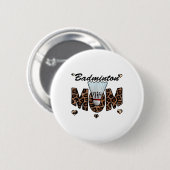 Badminton Mama Leopard Funny Badminton Mama Mütter Button (Vorne & Hinten)