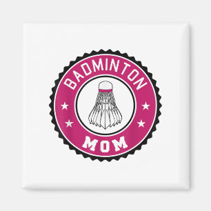 Badminton Mama Player Racquet Sport Lover Mother S Magnet