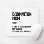 Badminton Mama Player Shuttle Mousepad (Mit Mouse)