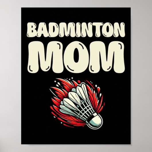 Badminton Mama Player Shuttle Poster (Vorne)