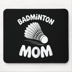 Badminton-Mama-Shuttle Lustiges Badminton Mousepad