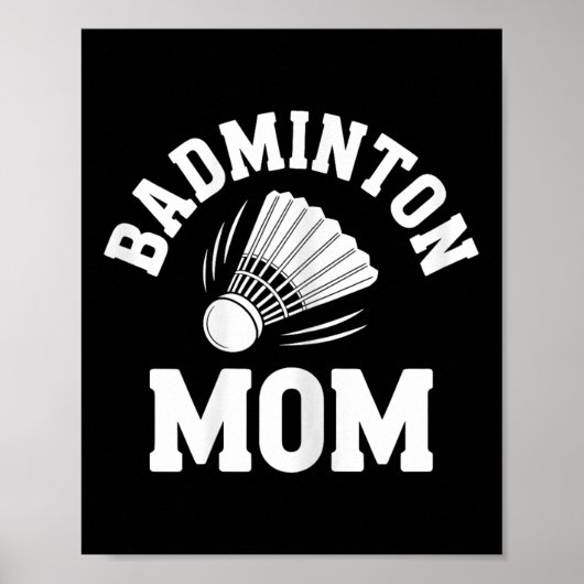 Badminton-Mama-Shuttle Lustiges Badminton Poster (Vorne)