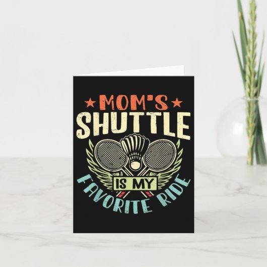 Badminton Mamas Shuttle - Kinder lieben Mutter Karte (Vorderseite)