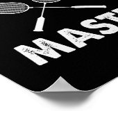 Badminton Master Funny Badminton Player Shuttle Ra Poster (Ecke)
